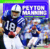 Peyton Manning Football Superstar: Football Superstar (Sports Illustrated Kids: Superstar Athletes)