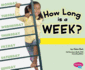 How Long is a Week? (the Calendar)