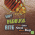 Why Bed Bugs Bite and Other Gross Facts About Bugs (First Facts)