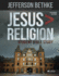 Jesus is Greater Than Religion, Leader Guide (Student Edition)