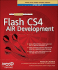 The Essential Guide to Flash Cs4 Air Development (Friends of Ed Adobe Learning Library)