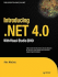 Introducing. Net 4.0 With Visual Studio 2010: With Visual Studio 2010 (the Expert's Voice in. Net)