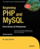 Beginning Php and Mysql: From Novice to Professional (Experts Voice in Web Development)