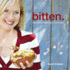 Bitten: Unpretentious Recipes From a Food Blogger