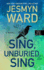 Sing, Unburied, Sing (Wheeler Publishing Large Print Hardcover)