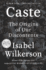 Caste: the Origins of Our Discontents (Thorndike Press Large Print Nonfiction)