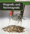 Magnetic and Nonmagnetic (My World of Science)