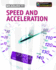 Speed and Acceleration (Measure It! )