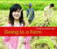 Going to a Farm (Acorn: a World of Field Trips)