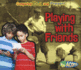 Playing With Friends