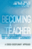 Becoming a Teacher