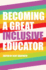 Becoming a Great Inclusive Educator (Disability Studies in Education)