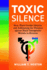 Toxic Silence