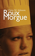 roux morgue