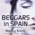 Beggars in Spain (the Beggars Trilogy)