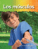Teacher Created Materials-Science Readers: a Closer Look: Los Msculos (Muscles)-Grade 2-Guided Reading Level K