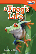 teacher created materials time for kids informational text a frogs life gra