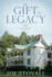 The Gift of a Legacy: a Novel