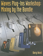 waves plug ins workshop mixing by the bundle