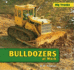 Bulldozers at Work (Big Trucks)