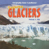 Exploring Glaciers (Geography Zone: Landforms)