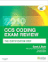Ccs Coding Exam Review: the Certification Step [With Cdrom]