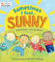Sometimes I Feel...Sunny: a Funny, Sunny Book Full of Feelings (My First Picture Books)