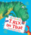 Dear Dinosaur: T. Rex on Tour: With Real Letters to Read!