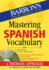Mastering Spanish Vocabulary With Online Audio (Barron's Vocabulary)