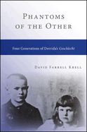 phantoms of the other four generations of derridas geschlecht