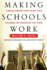 Making Schools Work: a Revolutionary Plan to Get Your Children the Educ