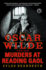 Oscar Wilde and the Murders at Reading Gaol: a Mystery (4) (Oscar Wilde Murder Mystery Series)