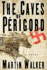 The Caves of Perigord: a Novel