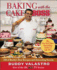 Baking With the Cake Boss: 100 of Buddys Best Recipes and Decorating Secrets