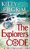 The Explorer's Code: a Novel