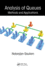 Analysis of Queues: Methods and Applications