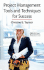 Project Management Tools and Techniques for Success (Hb 2010)