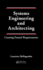 Systems Engineering and Architecting: Creating Formal Requirements