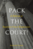 Pack the Court! : a Defense of Supreme Court Expansion