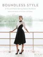 boundless style a mix and match sewing pattern workbook
