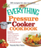 The Everything Pressure Cooker Cookbook