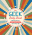 The Geek Baby Book: a Memory Journal for Every Geeky First in Your Baby's Life