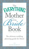 everything mother of the bride book the ultimate wedding planning guide for
