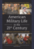 American Military Life in the 21st Century [2 Volumes]