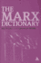 The Marx Dictionary (Continuum Philosophy Dictionaries, 6)