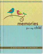 memories for my child a keepsake to remember