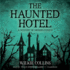 The Haunted Hotel: a Mystery of Modern Venice