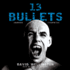 13 Bullets: a Vampire Tale (Laura Caxton Vampire)