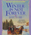 Winter is Not Forever (Seasons of the Heart (Janette Oke))