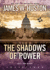 The Shadows of Power (Playaway Adult Fiction)